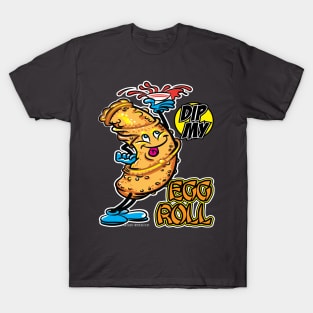 Dip My Egg Roll T-Shirt